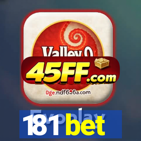 181 bet